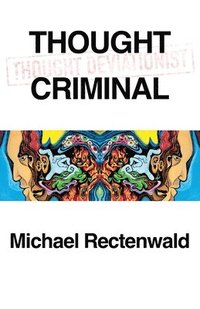 bokomslag Thought Criminal