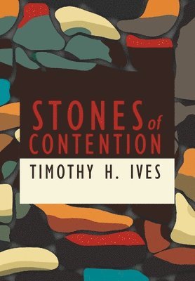 Stones of Contention 1