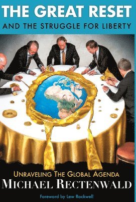 Great Reset and the Struggle for Liberty