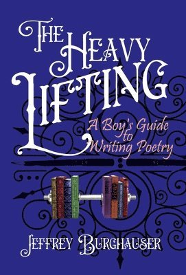 Jeffrey Burghauser - Heavy Lifting, Inbunden