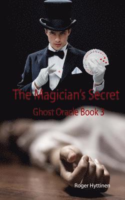 bokomslag The Magician's Secret: Ghost Oracle Book 3