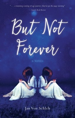 But Not Forever 1