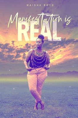 Manifestation Is Real