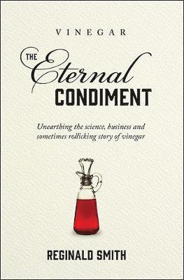 Vinegar, the Eternal Condiment 1