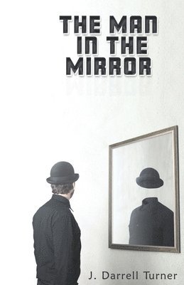 The Man in the Mirror 1