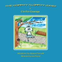 bokomslag The Hoppity Floppity Gang in C is For Courage