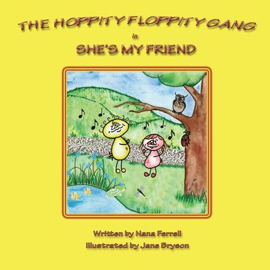 bokomslag Hoppity Floppity Gang in She's My Friend