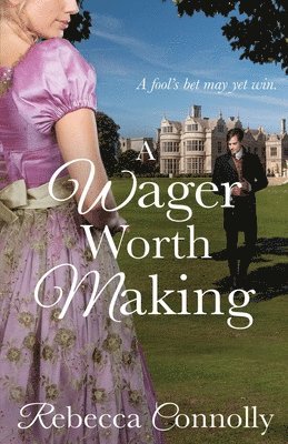 Rebecca Connolly - Wager Worth Making, Häftad