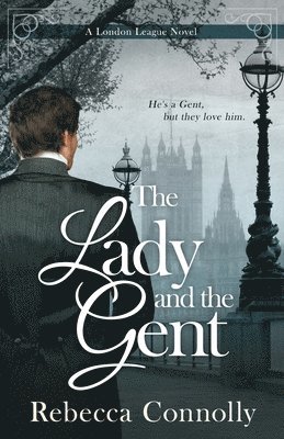 Rebecca Connolly - Lady and the Gent, Häftad