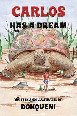 bokomslag Carlos Has a Dream