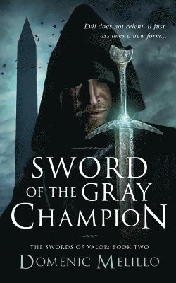 Sword of the Gray Champion 1