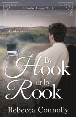 Rebecca Connolly - By Hook or By Rook, Häftad