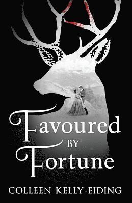 Colleen Kelly-Eiding - Favoured by Fortune, Häftad
