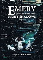 bokomslag Emery and the Night Shadows