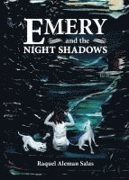 bokomslag Emery and the Night Shadows