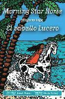 bokomslag Morning Star Horse / El caballo Lucero