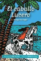 bokomslag El caballo Lucero