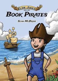 bokomslag Elsie Jones and the Book Pirates