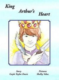 bokomslag King Arthur's Heart