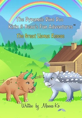 bokomslag The Dynamic Dino Duo - Kirin & Beau's Fun Adventures