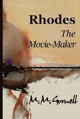 Rhodes The Movie-Maker