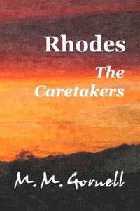 bokomslag Rhodes The Caretakers