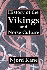 bokomslag History of the Vikings and Norse Culture