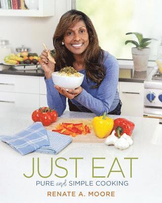 Renate A Moore - Just Eat, Häftad. Tillgänglighet: Tillfälligt slut