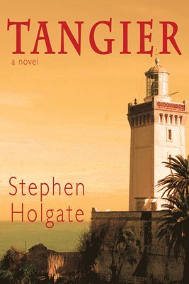 Stephen Holgate - Tangier, Häftad