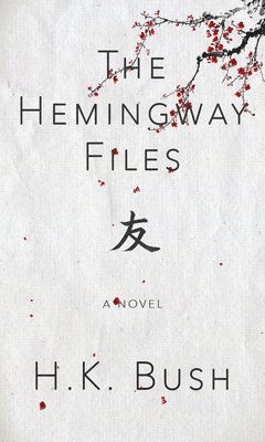 The Hemingway Files 1