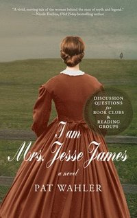 bokomslag I am Mrs. Jesse James