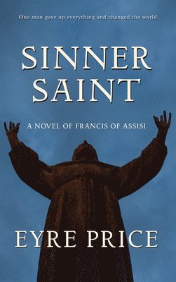 Eyre Price - Sinner Saint, Häftad