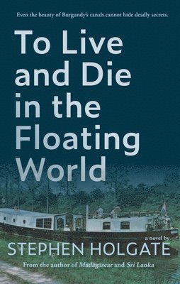 To Live and Die in the Floating World 1