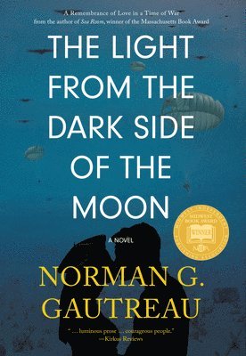Norman G. Gautreau, Norman G Gautreau - Light from the Dark Side of the Moon, Häftad