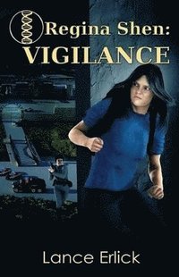 bokomslag Regina Shen: Vigilance
