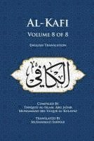 bokomslag Al-Kafi, Volume 8 of 8: English Translation