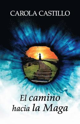 El camino hacia la Maga