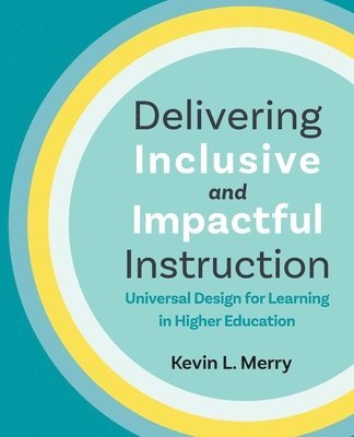 Delivering Inclusive and Impactful Instruction 1