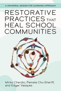bokomslag Restorative Practices That Heal School Communities