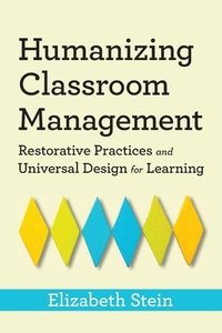 bokomslag Humanizing Classroom Management