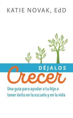 Katie Novak - Déjalos Crecer, Häftad