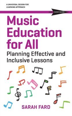 bokomslag Music Education for All: Planning Inclusive and Effective Lessons
