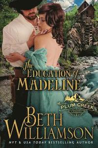 bokomslag The Education of Madeline