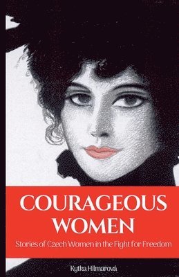 bokomslag Courageous Women