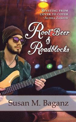 Root Beer & Roadblocks 1