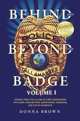 Behind and Beyond the Badge 1