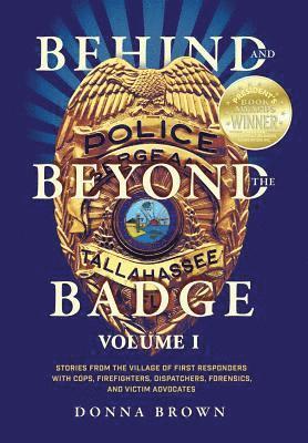 Behind and Beyond the Badge 1