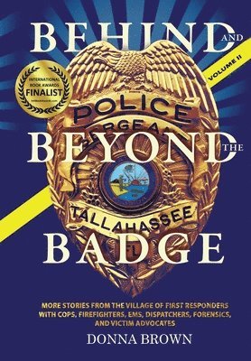 BEHIND AND BEYOND THE BADGE - Volume II 1