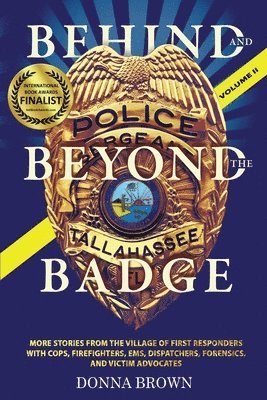 bokomslag BEHIND AND BEYOND THE BADGE - Volume II