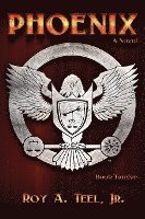 Roy a Teel Jr, Jr. Teel, Roy A., Roy A Teel Jr - Phoenix, Häftad